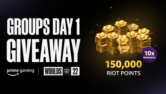 I earned 150k RP on  Prime Gaming Worlds 22 Celebration
